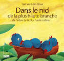 Dans le nid de la plus haute branche...